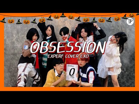 EXPERF COVER EXO - OBSESSION (Relay dance ver.) Halloween2020 🎃 👻