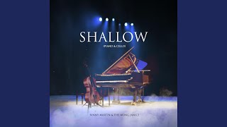 Shallow (Piano &amp; Cello)