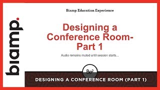 Biamp Tesira: Designing a Conference Room (Part 1)