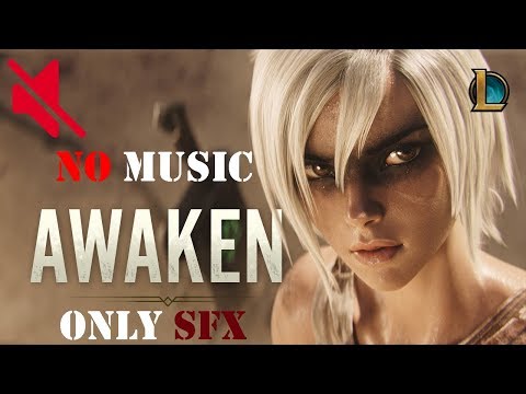 Awaken-League of Legends Cinematic - Season 2019  No music (only sfx)