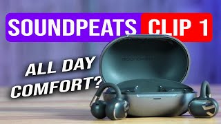 SoundPEATS Clip 1 Review: Comfort & Sound, Does This Open-Ear Design Work?