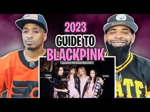 AMERICAN RAPPER REACTS TO-A Long Guide To BLACKPINK (2023)