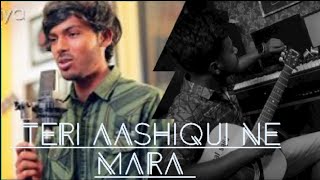 Teri aashiqui ne Mara | himesh reshammiya & Amarjeet |sk sonu turi unplugged cover ❤️