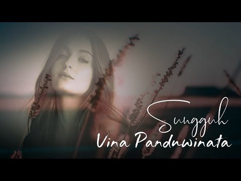 Vina Panduwinata - Sungguh (with lyric)