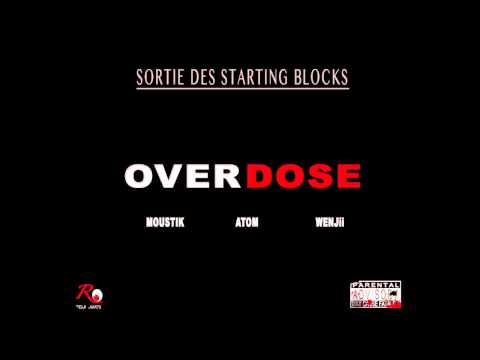 MOUSTIK _ OVERDOSE - ATOM x WENJII (S.D.S.B)