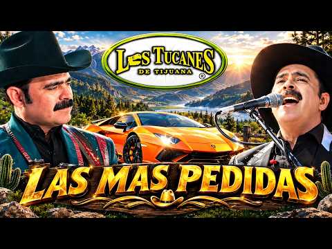 Los Tucanes de Tijuana 🔶🔶Lo Mejor de los Corridos Bravos 💥 26 Éxitos Corridos Pesados Mix 2025🎀🎀