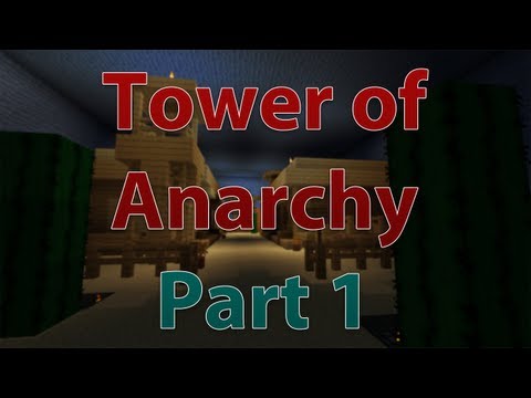 Minecraft Custom Map Mondays - Tower of Anarchy: Part 1
