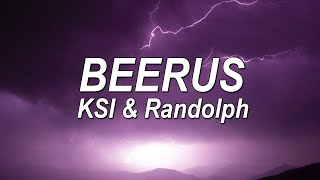 KSI &amp; Randolph - Beerus (Lyrics) | @pinkskylyrics