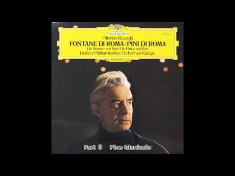 Respighi - Pines of Rome　　Karajan  Berlin Philharmonic