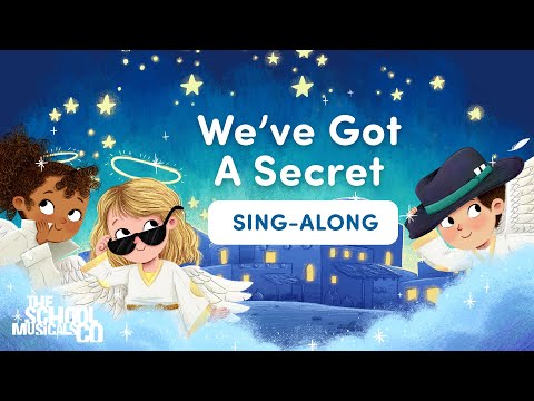 We've Got A Secret - Secret Angels Nativity - Sing Along