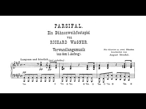 Richard Wagner - Parsifal, Act I: Verwandlungsmusik (Arr. August Stradal)