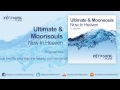 Ultimate & Moonsouls - Now In Heaven [Infrasonic ...