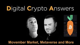 DCA + Q&amp;A w Rob: Bitcoin Taproot, Markets, Kadena, Movember, Metaverse and More