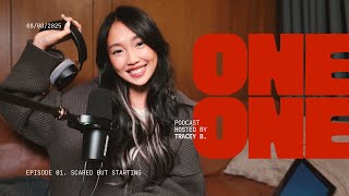 SCARED BUT STARTING // EP 01 - 1:1 with TRACEY