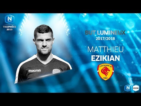Trophées du National 2018 : Matthieu Ezikian remporte le trophée du plus beau but de la saison