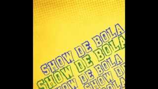Show de Bola feat. Alexandre Rosa Moreno
