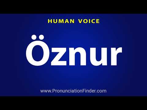 How To Pronounce Oznur