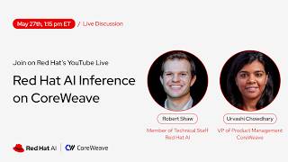 Red Hat AI & CoreWeave: Distributed AI Inference for Hybrid Cloud