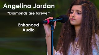 ANGELINA JORDAN (11) &quot;Diamonds are forever&quot; ENHANCED AUDIO 🎶😍