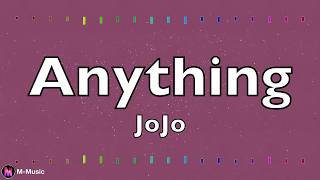 JoJo - Anything (Lyric video)