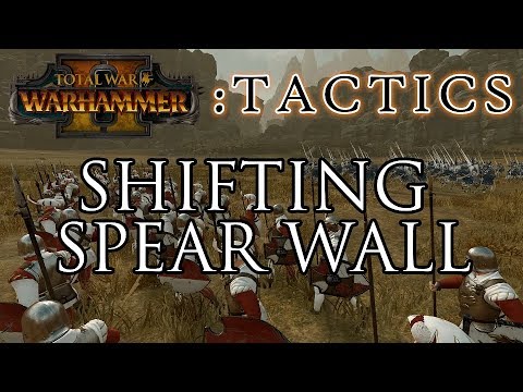 SHIFTING SPEAR WALL! - Total War: Tactics Warhammer 2