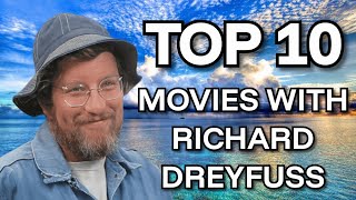 Top 10 Richard Dreyfuss Movies