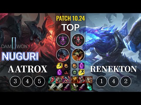 DWG Nuguri Aatrox vs Renekton Top - KR Patch 10.24