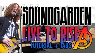 Live To Rise - Soundgarden (Guitar Lesson + Tab)