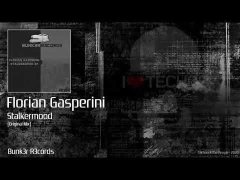 Florian Gasperini -  Stalkermood (Original Mix)