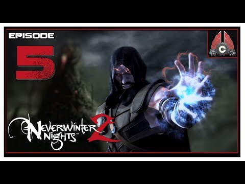 Let's Play Neverwinter Nights 2 With CohhCarnage - Episode 5