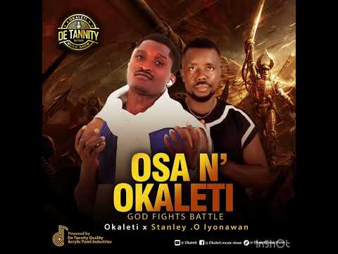 OSA N’ OKALETI by okaleti ft Stanley o iyonawan edo music 2023 mix Afro beats