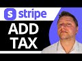 How To Add Tax On Stripe Stripe Tutorial 2026