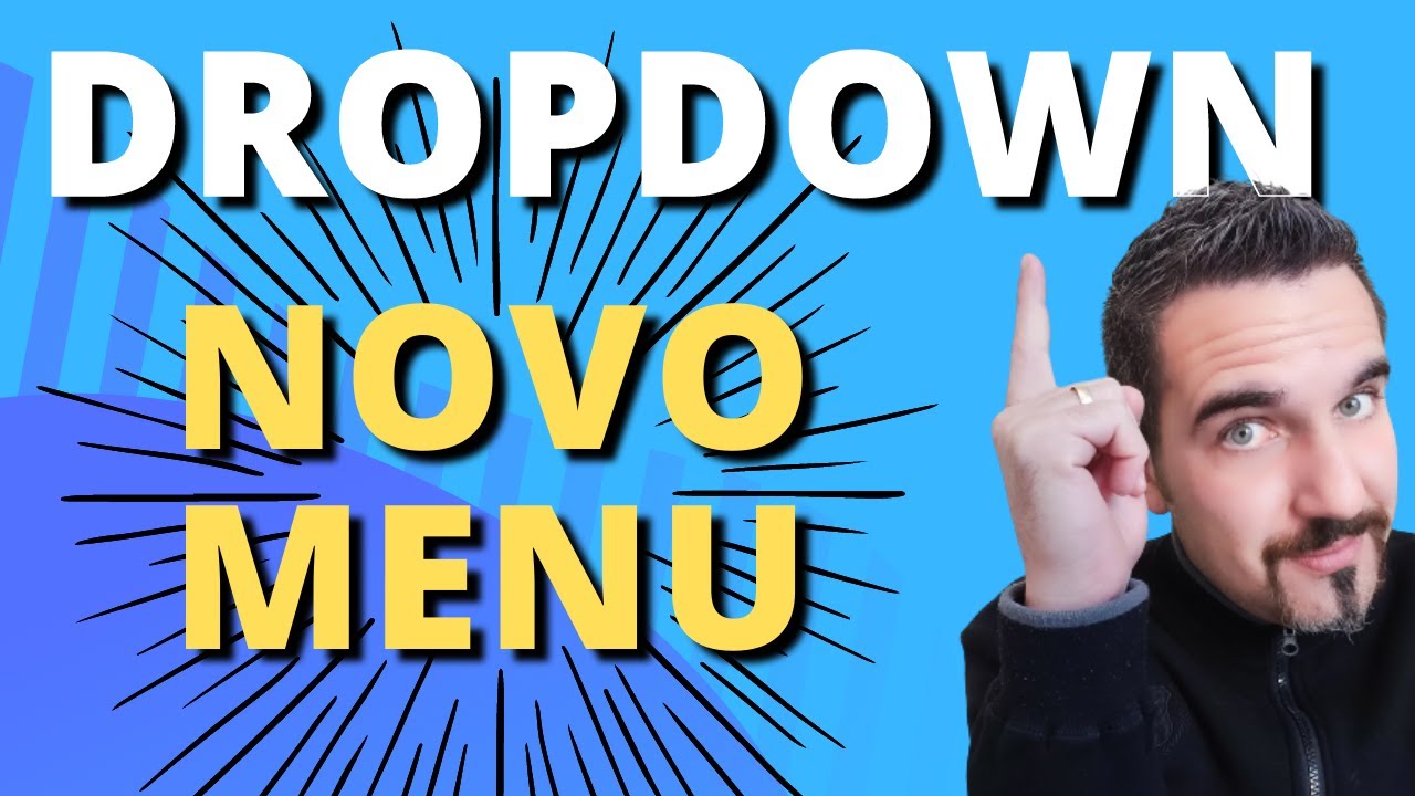 NOVO MENU DROPDOWN | Planilhas Google