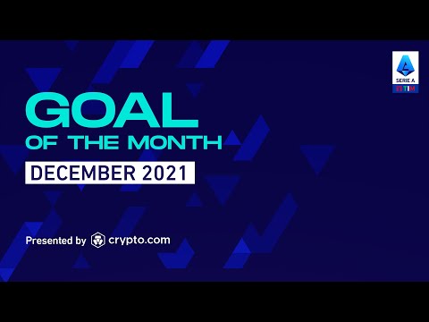 Goal Of The Month December 2021 | Presented By crypto.com | Serie A 2021/22