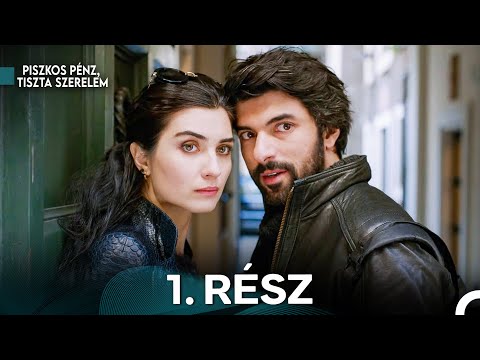 Piszkos Pénz, Tiszta Szerelem 1. Rész (Magyar Szinkron)