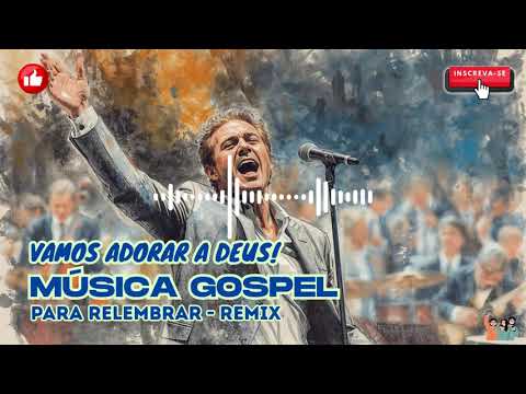 Vamos Adorar a Deus - Música Gospel
