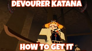 How to get the devourer katana in project slayers!