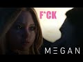 M3GAN Unrated M3GAN Says F K