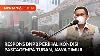 Download lagu Respons BNBP Soal Kondisi Pascagempa Tuban, Jawa Timur | Liputan 6 mp3