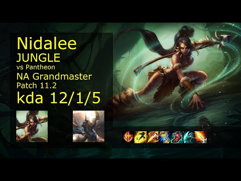 Nidalee Jungle vs Pantheon - NA Grandmaster 12/1/5 Patch 11.2 Gameplay