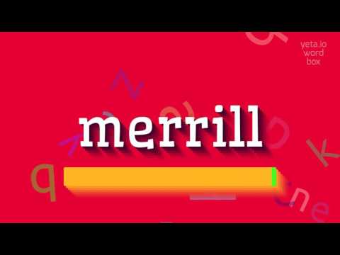 How to say "merrill"! (High Quality Voices)