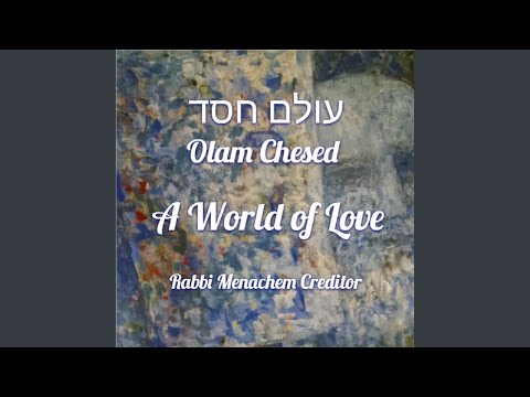 Olam Chesed Yibaneh