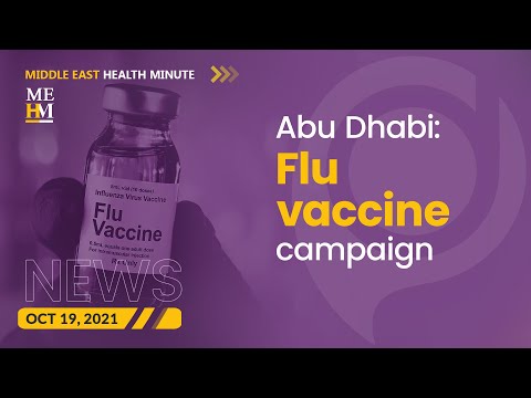 Abu Dhabi Launches Flu Vaccine Campaign, and More