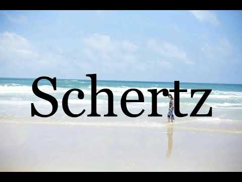 How To Pronounce Schertz🌈🌈🌈🌈🌈🌈Pronunciation Of Schertz