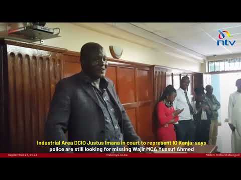 DCIO Justus Imana represents IG Kanja in court, says police still looking for Wajir MCA