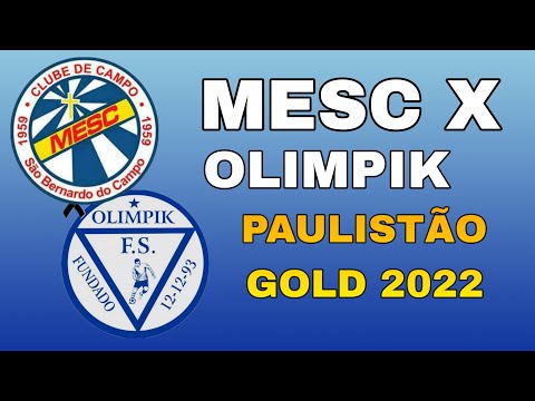 MESC 1 X 3 OLIMPIK - SUB9 - PAULISTÃO GOLD - SEMIFINAL