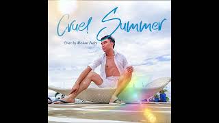 CRUEL SUMMER (Cover) by Michael Padre (Taylor Swift)