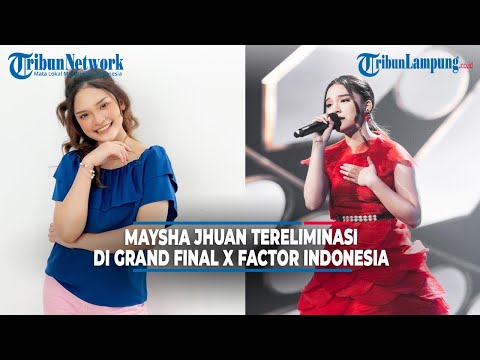 Maysha Jhuan Tereliminasi di Grand Final X Factor