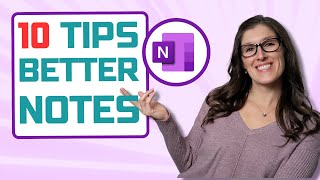 OneNote - 10 Tips to Better Notes