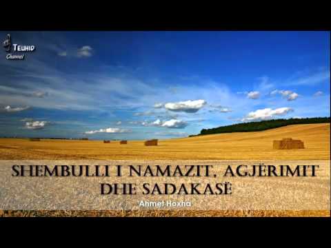 Shembulli i namazit, agjërimit dhe sadakasë - Ahmet Hoxha